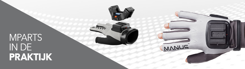Mparts in de praktijk Manus VR